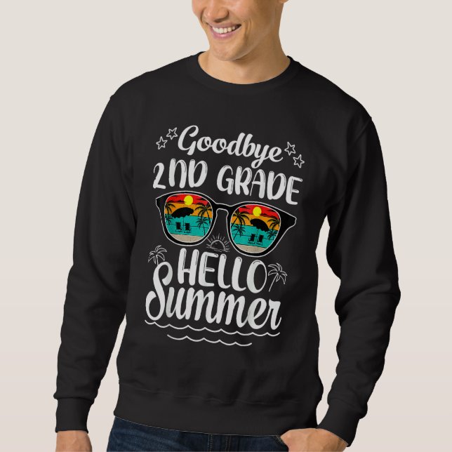 Goodbye 2. Grade Hello Summer Glasses Beach Sommer Sweatshirt (Vorderseite)