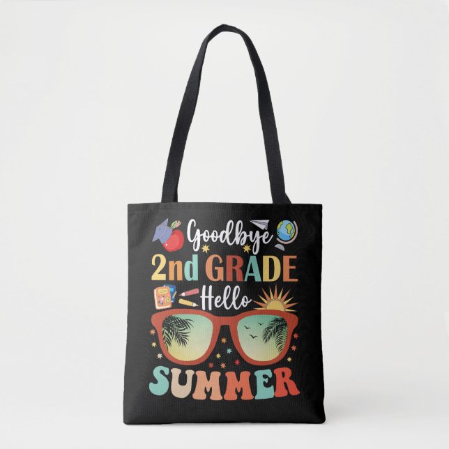 Goodbye 2. Klasse Hallo Sommer Tasche (Vorderseite)
