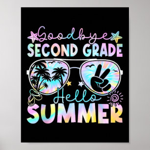 Goodbye 2. Klasse Hallo Sommer zweite Klasse letzt Poster