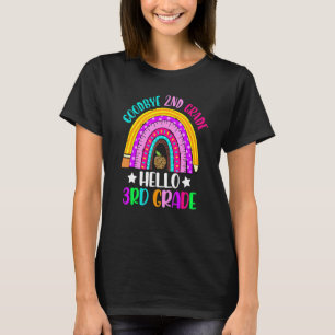 Goodbye 2. Klasse Hello 3rd Grade Rainbow Teacher T-Shirt