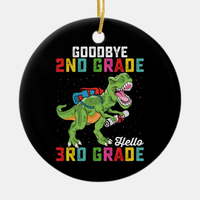 Goodbye 2. Klasse Hello 3rd Grade T Rex Dinosaur Keramik Ornament (Vorne)