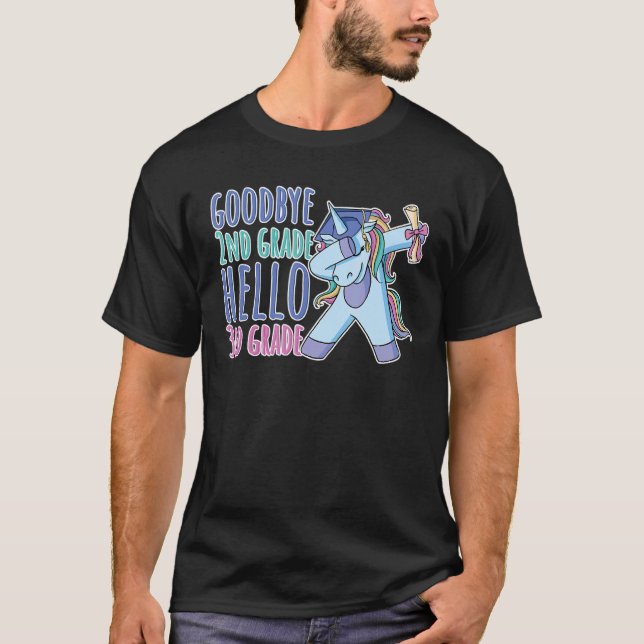 Goodbye 2. Klasse Hello 3rd Grade T-Shirt (Vorderseite)