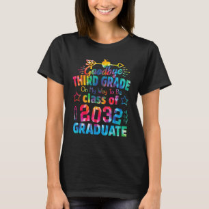 Goodbye 3 Grade Class of 2032 Grad Hello 4th gra T-Shirt
