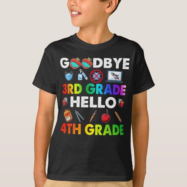 Goodbye 3 Grade Hello 4th Grade - Funny Teacher T-Shirt (Vorderseite)