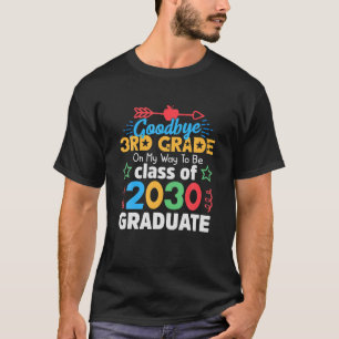 Goodbye 3Rd Grade Hallo 4Th Klasse Hier komme ich T-Shirt