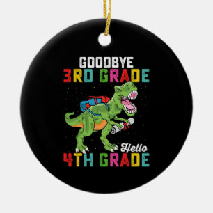 Goodbye 3rd Grade Hello 4th Grade T Rex Dinosaur Keramik Ornament