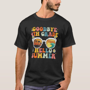 Goodbye 4 th Grade Abschluss to 5th Grade Hello Su T-Shirt