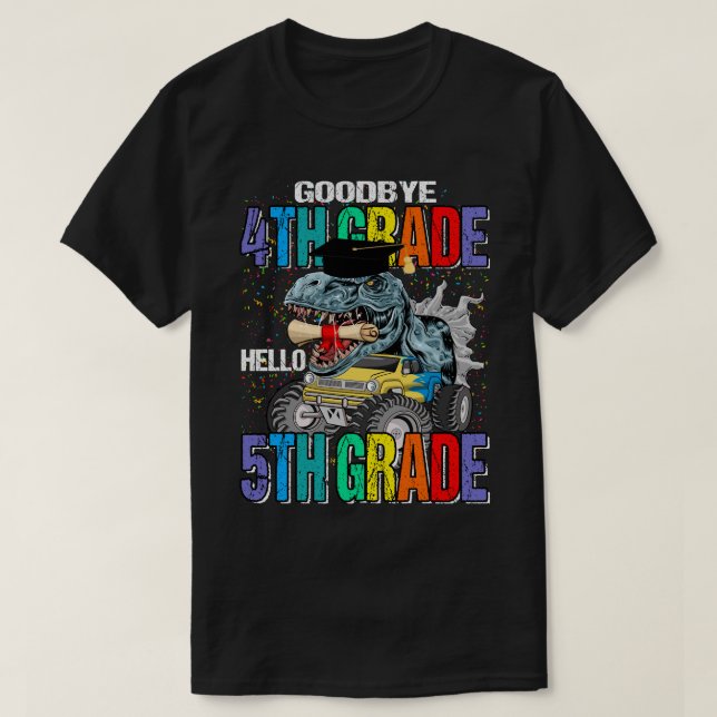 Goodbye 4th Grade Hello 5th Grade Monster Truck Di T-Shirt (Design vorne)