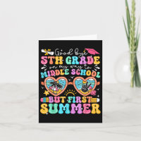 Goodbye 5. Grade Abschluss to Middle School Firs