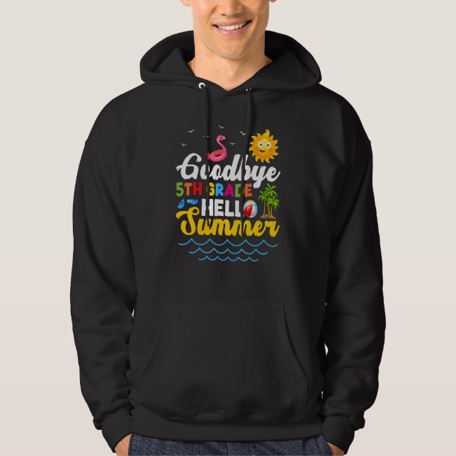 Goodbye 5 th Grade Teacher Student Kids Hallo Somm Hoodie (Vorderseite)
