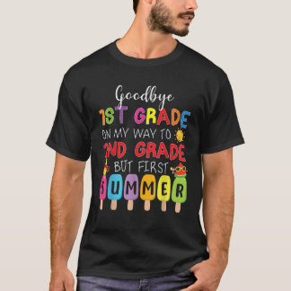 Goodbye Abschluss 1st Grade to 2nd Grade Hello Su T-Shirt