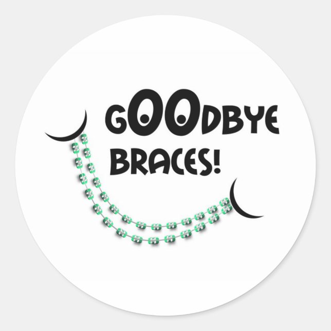 Goodbye Braces Orthodontist Patientengeschenk Runder Aufkleber (Vorderseite)