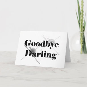 Goodbye Darling (clear2) Karte