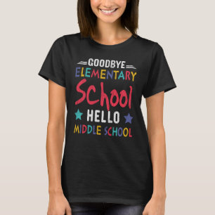 Goodbye Elementary School Hello Middle School Kids T-Shirt