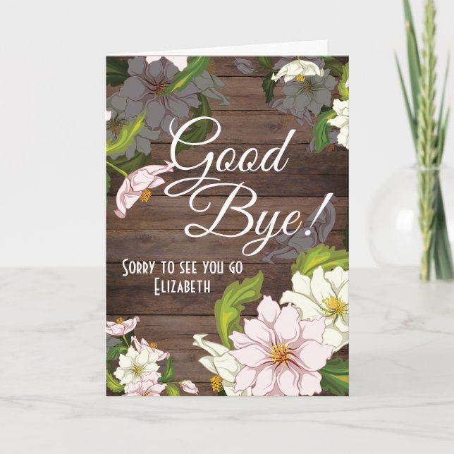Goodbye Floral Rustikal Abschied Karte (Vorderseite)