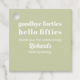 Goodbye Forties Hello 50 th Birthday Party Geschenkanhänger