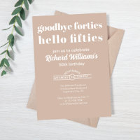 Goodbye Forties Hello Fifties Modern 50. Geburtsta