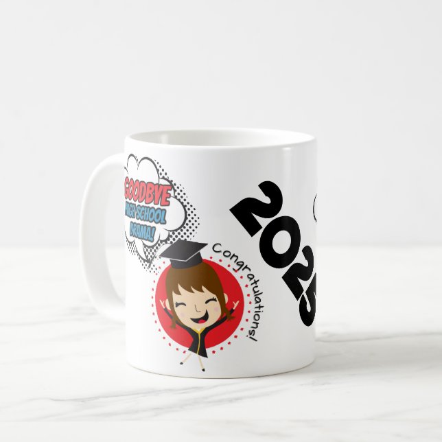 Goodbye High School Drama - Abschluss Tasse 2025 (Vorderseite Links)