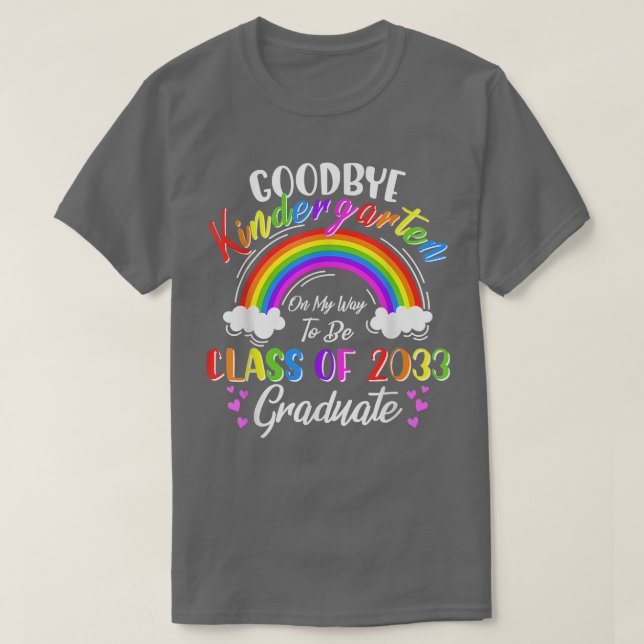 Goodbye Kindergarten Class of 2033 2021 Grad Hallo T-Shirt (Design vorne)