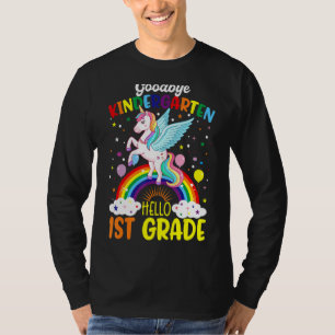 Goodbye Kindergarten Hallo 1. Grade Unicorn Girls T-Shirt