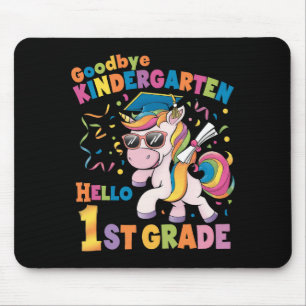 Goodbye Kindergarten Hallo 1. Grade Unicorn Mousepad