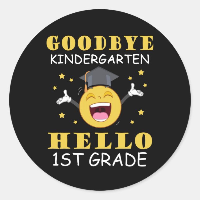 Goodbye Kindergarten Hallo 1. Klasse Runder Aufkleber (Vorderseite)