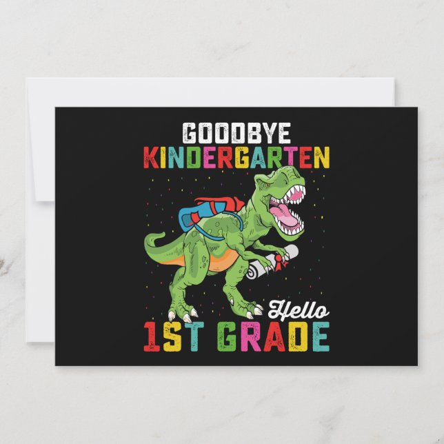 Goodbye Kindergarten Hallo 1. Klasse T Rex School Einladung (Vorderseite)