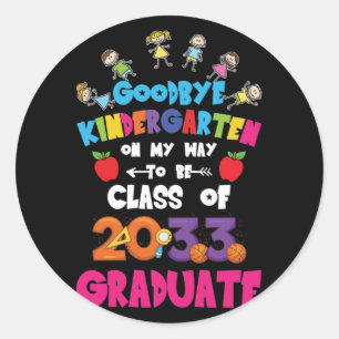 Goodbye Kindergarten Klasse 2033 Hallo 1. Klasse Runder Aufkleber