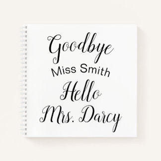 Goodbye Miss Hello Mrs. Personalisiert Guest Book Notizbuch