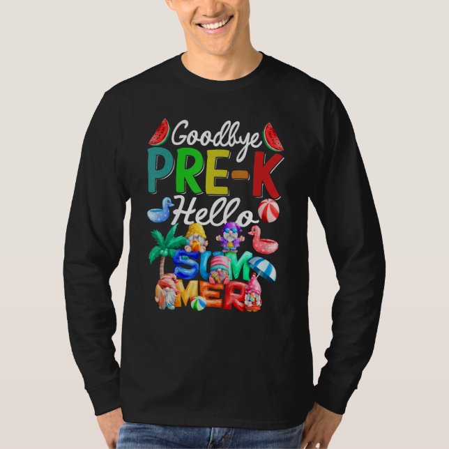 Goodbye Pre K Hello Summer Gnomes Beach T-Shirt (Vorderseite)