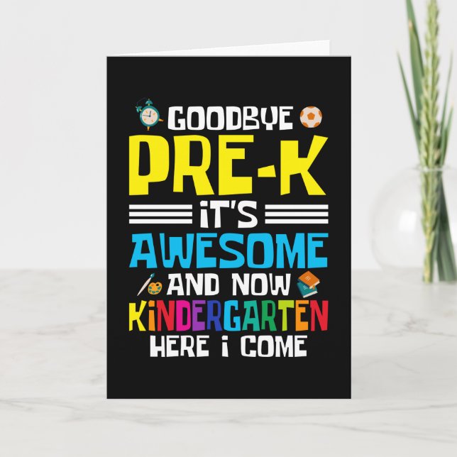 Goodbye Pre-K jetzt Kindergarten Karte (Vorderseite)