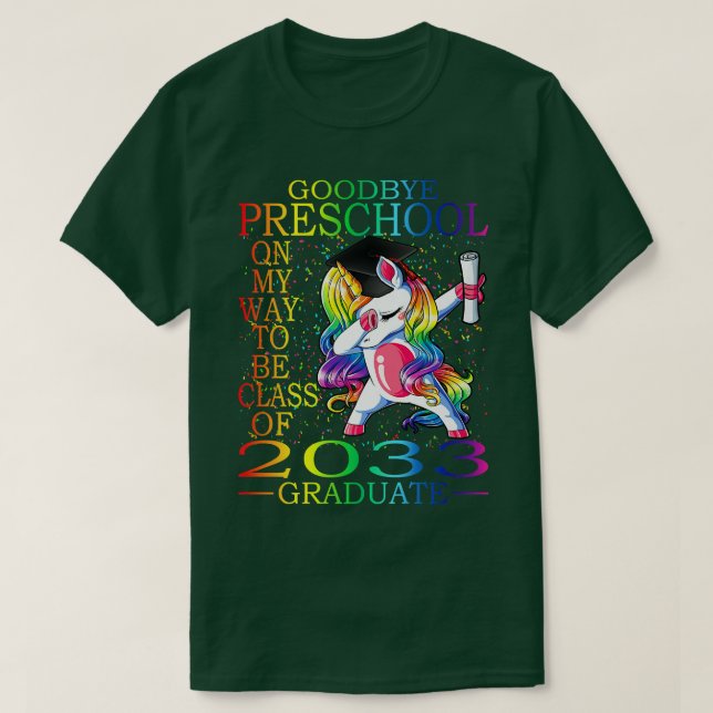 Goodbye Preschool Class of 2033 Graduate Hello Kin T-Shirt (Design vorne)