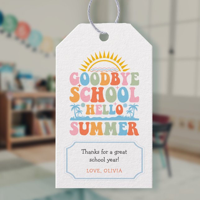 Goodbye School Hello Summer End of Year - Geschenk Geschenkanhänger (Von Creator hochgeladen)