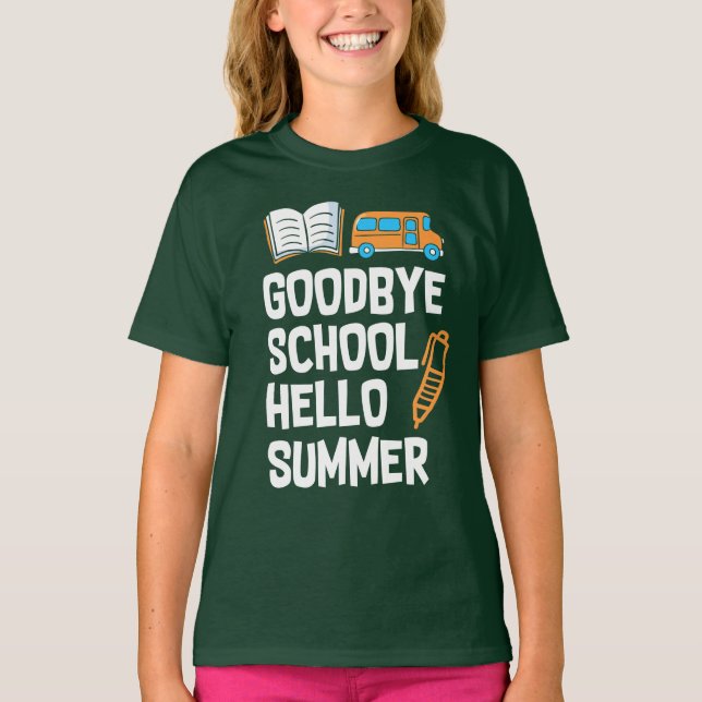 GOODBYE SCHOOL HELLOSUMMER T-Shirt (Vorderseite)