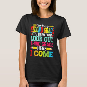 Goodbye Second Grade Look Out 3. Stufe Erster Tag T-Shirt