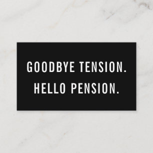 Goodbye Tension Hello Pension Funny Gag Pension Ru Visitenkarte