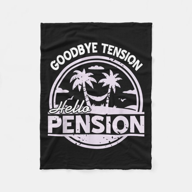 Goodbye Tension Hello Pension Relax Time Mood  Fleecedecke (Vorderseite)