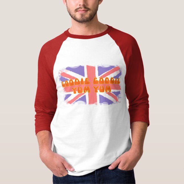 Goodie Goodie Yum Yum T-Shirt (Vorderseite)