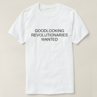 GOODLOOKING REVOLUTIONARIEN GEWOLLT T-Shirt