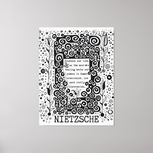 Goodness and LIEBE Zitat von Nietzsche Leinwanddruck (Vorderseite)