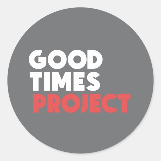 Goodtimes Projekt-Sticker Runder Aufkleber (Vorderseite)