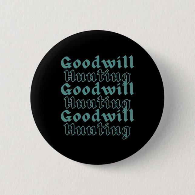 Goodwill Hunting  Button (Vorderseite)