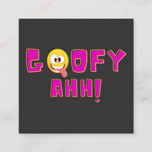 Goofy Ahh, goofy ahh beat, Quadratische Visitenkarte (Vorderseite)