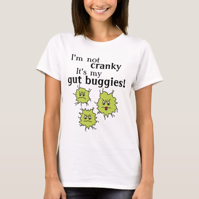 Goofy cranky Darm Buggyen Bakterien Bakterien Bauc T-Shirt (Vorderseite)