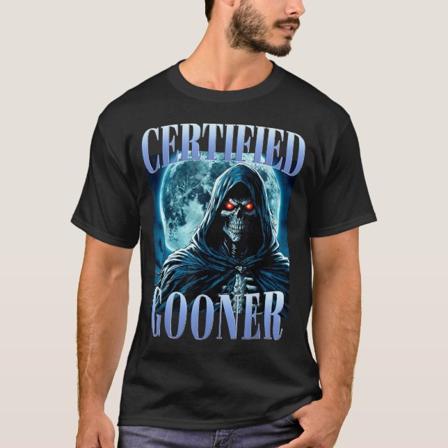 Goon Funny Gooning Meme Skeleton Certified Gooner  T-Shirt (Vorderseite)