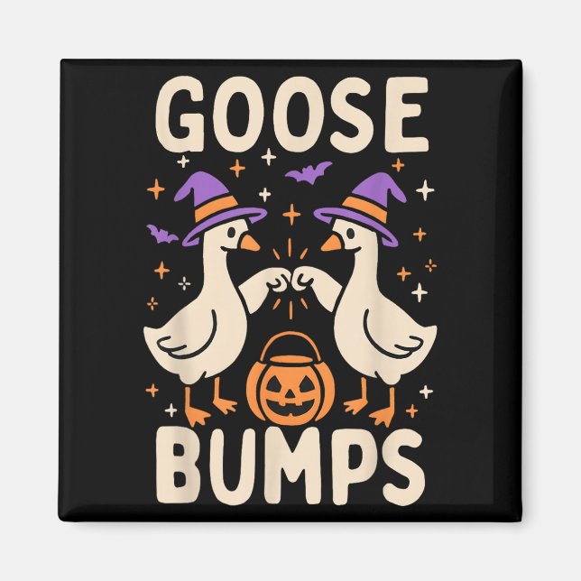 Goose Bumps Goosebumps Halloween Silly Meme Funny  Magnet (Vorne)
