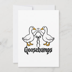 Goosebumps Albern Gänse Hungerfestungen Einladung