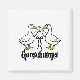Goosebumps Albern Gänse Hungerfestungen Magnet