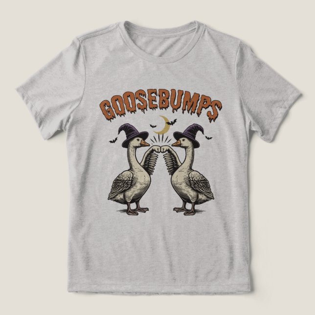 Goosebumps Funny Goose Halloween Tri-Blend Shirt (Design Vorderseite)