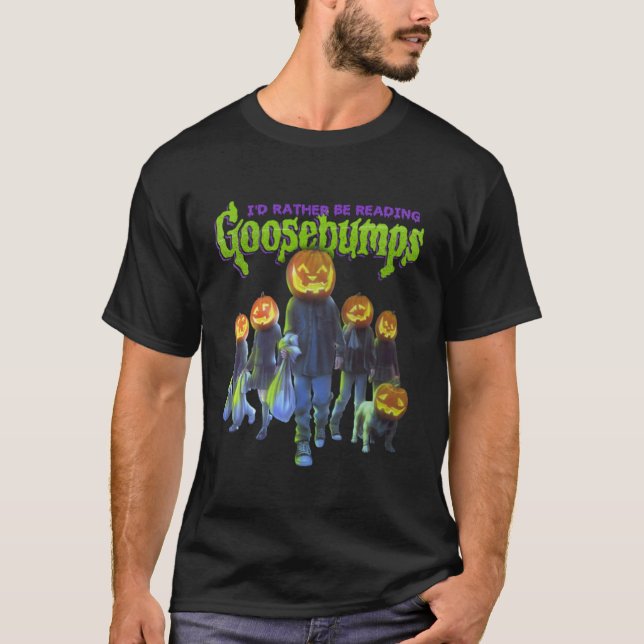 Goosebumps-IdE liest lieber Goosebumps1874png T-Shirt (Vorderseite)